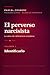 El perverso narcisista by Pascal Couderc