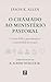 O chamado ao ministério pas...