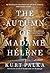 The Autumn of Madame Hélène...