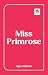 Miss Primrose