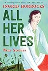 All Her Lives: Ni...