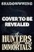 Of Hunters and Immortals 2:...