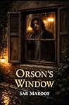 Orson’s Window: B...