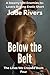Below the Belt: A Steamy MM...