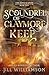 Scoundrel of Claymore Keep by Jill Williamson