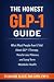 The Honest GLP-1 Guide: Wha...