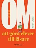 Om att göra elever till läsare