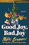 Good Joy, Bad Joy