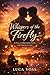 Whispers of the Firefly: A ...