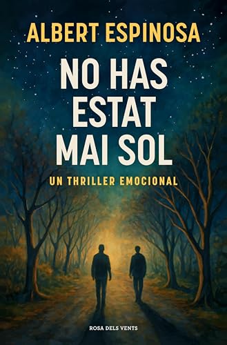 No has estat mai sol (Catalan Edition)