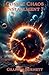 Cosmic Chaos Installment 7 by Graham Burnett