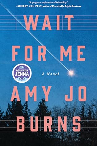 Wait for Me by Amy Jo Burns Wait for Me by Amy Jo Burns