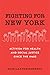 Fighting for New York: Acti...