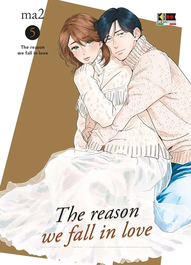 The Reason We Fall in Love, Vol. 5 (Paperback)