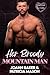 My Broody Mountain Man: Broken Heroes Love Harder