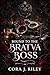 Bound to the Bratva Boss: A...