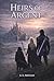 Heirs of Argent (The Sovereign Spear Cycle Book 2)
