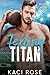 Texting Titan - Deutsche Ausgabe: Eine zweite Chance, eine College-Football-Romanze (German Edition)