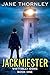 Jackmeister by Jane Thornley Jackmeister by Jane Thornley