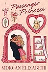 Passenger Princess (Evergreen Park, #1) Passenger Princess (Evergreen Park, #1)