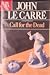 Call for the Dead by John le Carré