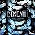 Beneath: A Novel (The Rebir...