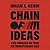 Chain of Ideas: The Origins of Our Authoritarian Age