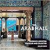 The Arab Hall: Fr...