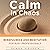 Calm in Chaos: Mindfulness ...