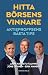 Hitta börsens vinnare: Aktieproffsens bästa tips