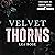 Velvet Thorns by Lea Rose