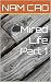 Mired Life Part 1