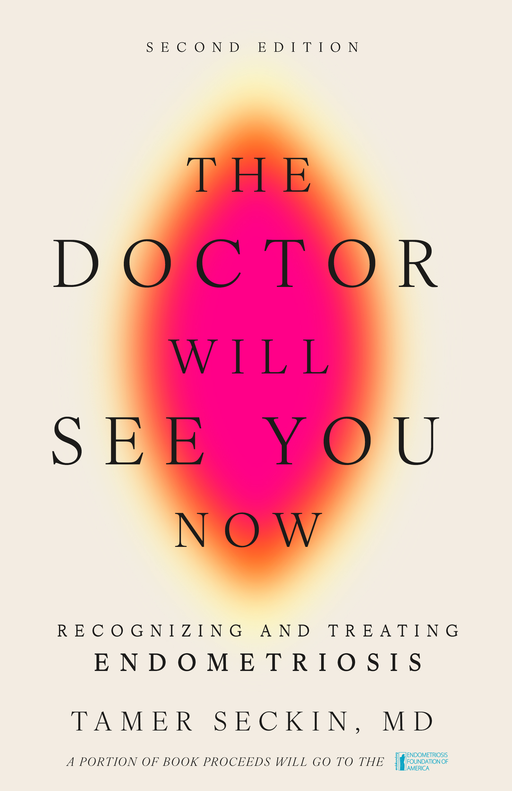 The Doctor Will See You Now, 2nd Edition: Recognizing and Treating Endometriosis