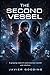 The Second Vessel: Sci-Fi N...