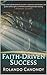 FAITH-DRIVEN SUCCESS: Harne...