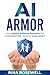 AI Armor by Rina Rosewell