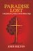 Paradise Lost: A Readable Story Edition of John Milton's Epic (Easy-to-read Version)