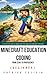 Minecraft Education Programming by Patrick Felicia