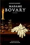 Madame Bovary: A ...