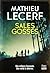 Sales gosses: Le nouveau polar hors série de Mathieu Lecerf (auteur de La Part du démon)