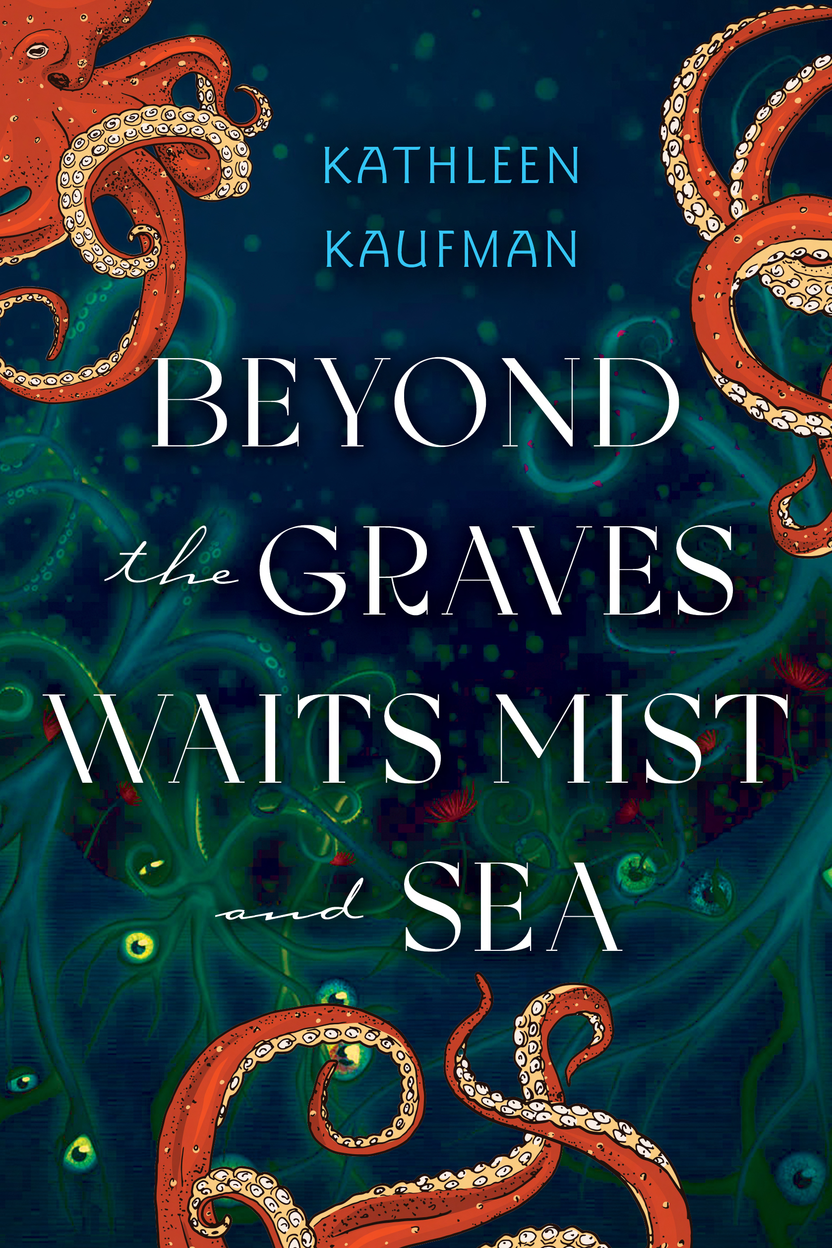 Beyond the Graves Waits Mist and Sea
