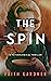The Spin by Faith Gardner