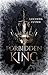 Forbidden King: Düstere Epic Fantasy | Band 1 (Forbidden-Reihe) (German Edition)