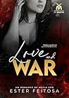 Love and War : Mo...