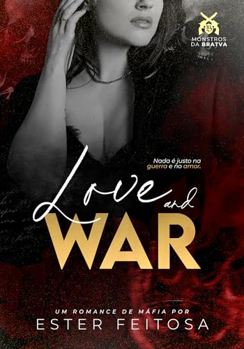 Love and War : Monstros da Bratva : O Pakhan (Portuguese Edition)