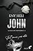 JOHN : TOUT MAIS PAS ELLE