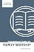 Foundational Truths for Family Worship: Volume 1: The Doctrine of Scripture