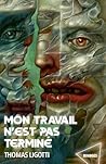 Mon travail n'est...