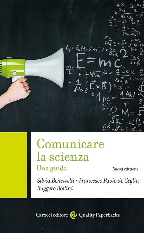 Comunicare la scienza. Una guida