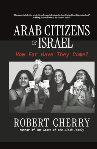 Arab Citizens of Israel: How Far Have They Come? (Hardcover)